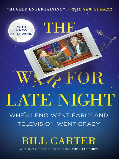 Title details for The War for Late Night by Bill Carter - Wait list